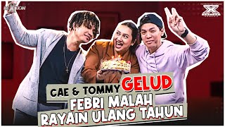 Cae amp Tommy Gelud Febri Malah Rayain Ulang Tahun  ReXtion [upl. by Nirehs777]