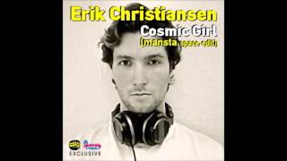 Erik Christiansen  Cosmic Girl MANSTA Space Edit [upl. by Initsed407]