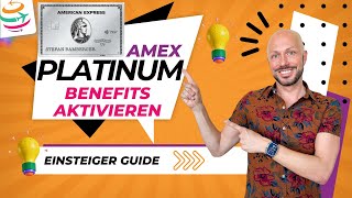 Amex Platinum EinsteigerGuide Alle Vorteile aktivieren von Status bis Guthaben  YourTravelTV [upl. by Innavoj97]