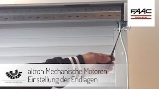 altron Mechanische Motoren  Einstellung der Endlagen [upl. by Ahsilram]