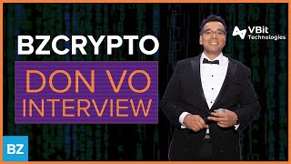 Breaking down VBit Technologies w CEO Don Vo  BZ Crypto [upl. by Stu899]