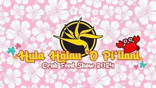 2024 Crab Feed Show  Hula Halau ʻO Piʻilani [upl. by Oates694]