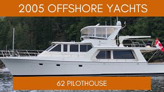 SOLD—2005 62 Offshore Yachts Pilothouse for sale in Anacortes [upl. by Ehcsrop]