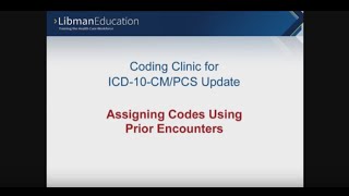 ICD10 Coding Clinic Update Assigning Codes Using Prior Encounters [upl. by Helbonnah]