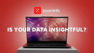 ZoomInfo Is Your Data Insightful [upl. by Valenka604]