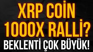 XRP COİN 1000X RALLİ XRP İÇİN BU KONULARA DİKKAT XRP HABER XRP ANALİZ [upl. by Perot356]