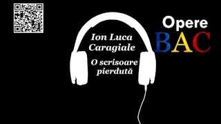 Ion Luca Caragiale  O scrisoare pierdută  Opera dramatica  Comedie  OPERE BAC [upl. by Alit]