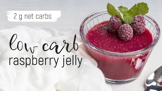 KETO RASPBERRY JELLY  lowcarb dessert  2 g net carbs per serving  Easy keto recipes [upl. by Nolak896]