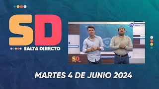 SALTA DIRECTO MARTES 4 DE JUNIO 2024 [upl. by Thetis]