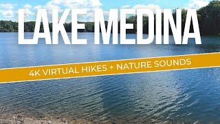 Lake Medina 4K Virtual Hike  Medina County Park District [upl. by Ajidahk]