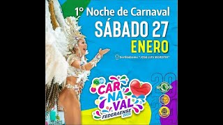 ‼️🤩 Carnaval Federaense 2024  Primera noche ❤🎊 [upl. by Halet]