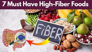 7 Must Have HighFiber Foods For Better Digestion [upl. by Elga]