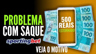 Problemas no Saque na Sportingbet [upl. by Drauode858]