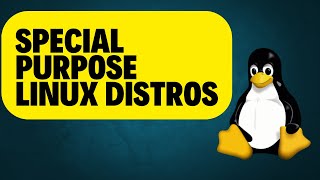 Linux distributions that serve special purposes [upl. by Ydnyc]