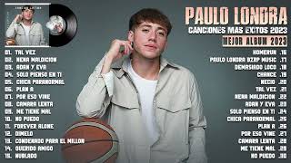 PAULO LONDRA 2024  COLECCIÓN DE LAS CANCIONES MÁS ÉXITOS DE PAULO LONDRA 2024  MEJOR ALBUM 2024 [upl. by Charil]