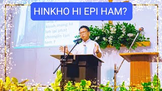 TOPIC HINKHO HI EPI HAMWHAT IS LIFE8thSEPT2024WORSHIP SERVICECCP [upl. by Berri460]