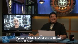 Tors Astoria Client  Security Now 514 [upl. by Adnohral]