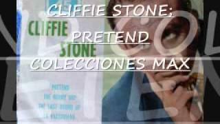 CLIFFIE STONE PRETEND [upl. by Oringa181]