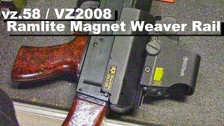 Vz58 amp VZ2008 Scope Mount Rail Ramlite Magnetic Rail [upl. by Landis]