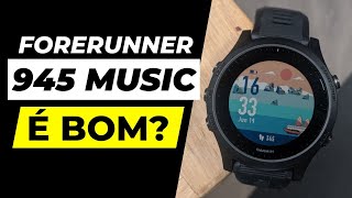 GARMIN FORERUNNER 945 MUSIC O Que Não Te Contaram Sobre Ele [upl. by Kat]