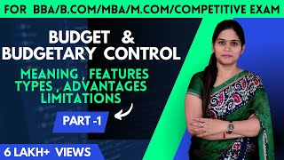 Budgetary Control  Budget Meaning Type  Budgeting  Management Accounting  BBA  BCom  MBA [upl. by Chloe940]