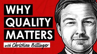 Quality Investing Companies That Thrive in the Long Term w Christian Billinger TIP582 [upl. by Chantalle428]