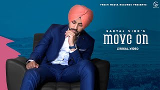 Move On  Sartaj Virk Lyrical Video  Proof  Fresh Media Records [upl. by Marys966]