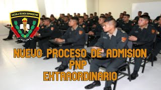 TODO sobre el NUEVO PROCESO DE ADMISION PNP 👮‍♂️💪 l Proceso extraordinario PNP l Elmer Jota Vlogs [upl. by Rubinstein]