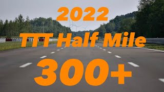 🔥Best 0300 acceleration🔥 TTT Half Mile 2022 [upl. by Easlehc]