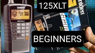 UNIDEN UNC125XLT  BEGINNERS LEARNING GUIDE  2023 [upl. by Schlicher209]