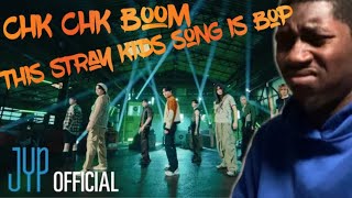 Is This The Best Kpop Group Yet🔥🔥😱 Stray Kids “Chk Chk Boom” Official Music Video Reaction [upl. by Sievert887]