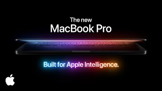 The new MacBook Pro  Built for Apple Intelligence  Apple [upl. by Mauve221]