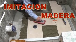 Imitacion madera Colocar Ceramica tipo madera [upl. by Jerome664]