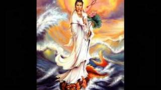 Kuan Yin Pusa Chant [upl. by Roos]