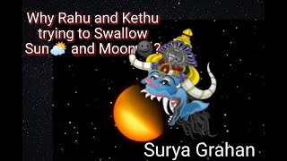 Why Rahu and Kethu trying to Swallow Sun and Moon  Surya Chandra Grahan Story According to Puranas [upl. by Akeinahs]