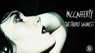 McCafferty  quotWestboro Sadnessquot Official Audio [upl. by Heron]