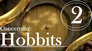 Concerning Hobbits  Part 2 [upl. by Madeline991]