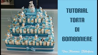 Tutorial Torta di Bomboniere [upl. by Grindlay612]