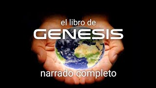 el libro de GENESIS AUDIOLIBRO narrado completo [upl. by Bilak]