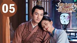 ENG SUB  The Sword and The Brocade  EP05  锦心似玉  Wallace Chung Tan Songyun [upl. by Nomannic]