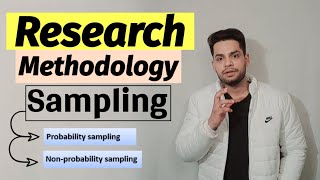 Research Methodology  Sampling Probability and Non Probability [upl. by Eeraj]