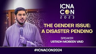 The Gender Issue A Disaster Pending Ustadh Mobeen Vaid Final [upl. by Morven]