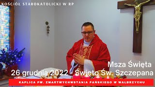 Msza Święta│ Święto Św Szczepana│26122022 [upl. by Tamera214]