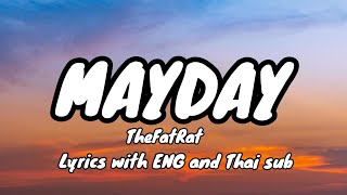 MAYDAY  THEFATRAT Feat Laura BrehmEng and Thai lyrics [upl. by Wren]