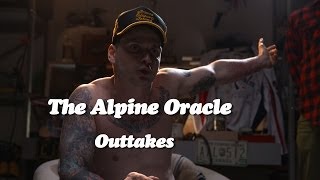 Alpine Oracle  Outtakes  Just Passing Through [upl. by Underwood]