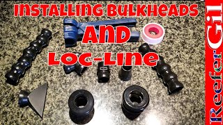 Build Series Eps 14 Installing Bulkhead And LocLine [upl. by Anitsrihc]