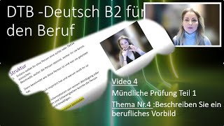 Ein Berufliches Vorbild beschreiben Video 4DTB Mündliche Prüfung Teil 1 [upl. by Ahseital375]