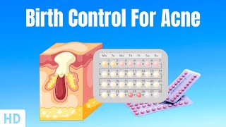 Birth Control Pills For Acne [upl. by Atirac450]