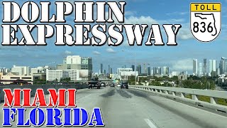 FL836 East  Dolphin Expressway  Miami  Florida  4K Highway Drive [upl. by Dazhahs3]