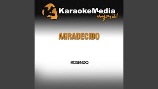 Agradecido Karaoke Version In the Style of Rosendo [upl. by Annaik221]